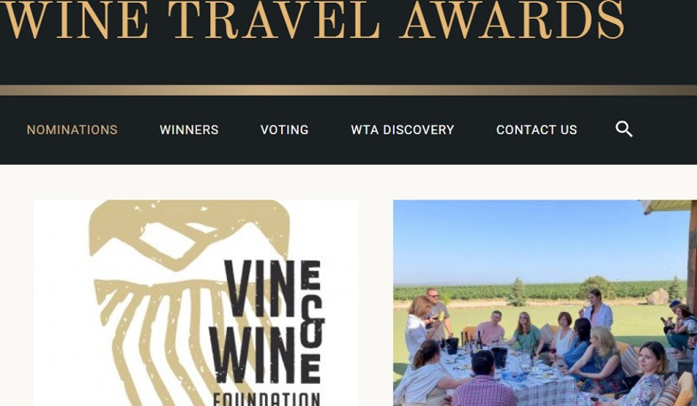 Eleven Armenian wine tourism projects participating in Wine Travel Awards international competition