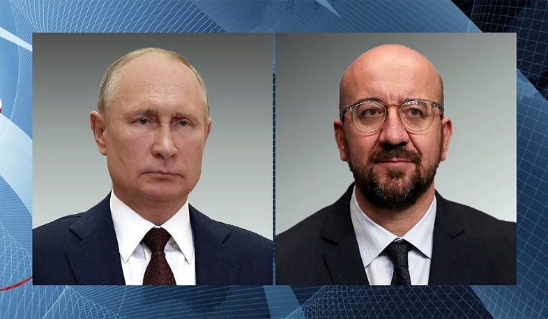 Putin və Mişel Ermənistan-Azərbaycan münasibətlərini və DQ münaqişəsini müzakirə ediblər