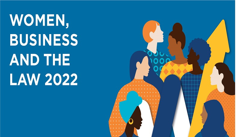 «Կանայք, բիզնես և օրենսդրություն-2022» զեկույցում Հայաստանը բարելավել է դիրքերը