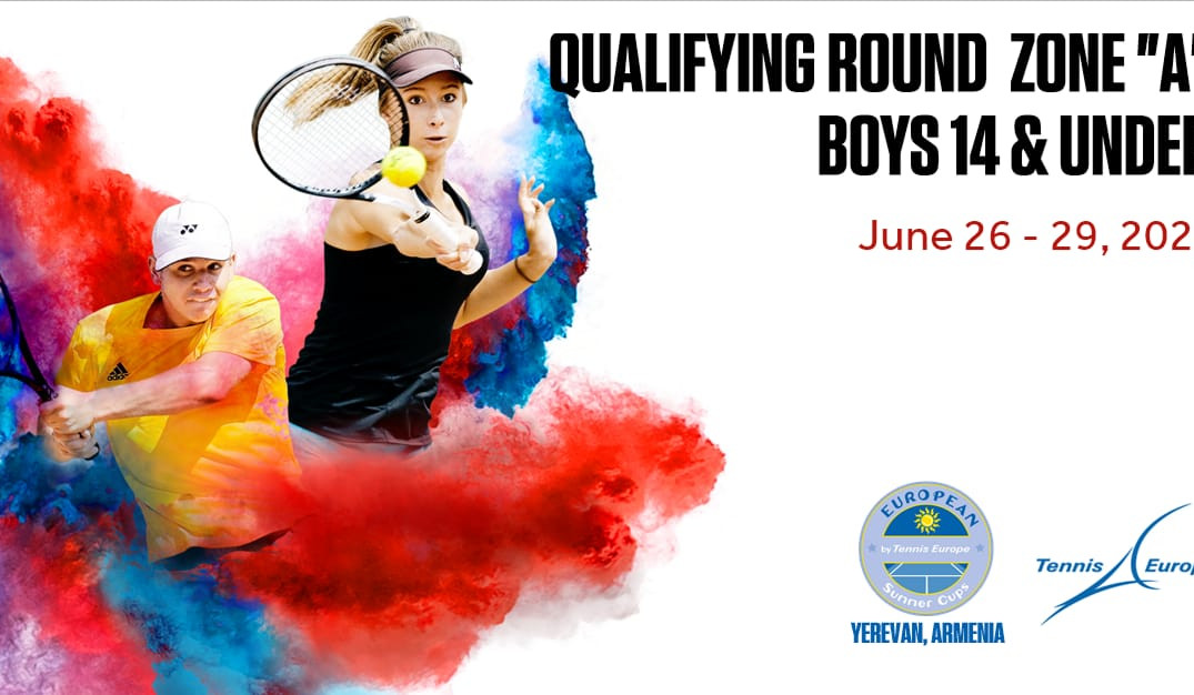 Երևանում կանցկացվեն թենիսի Մ14 տարեկան տղաների՝ Եվրոպական ամառային գավաթի որակավորման շրջանի թիմային խաղերը