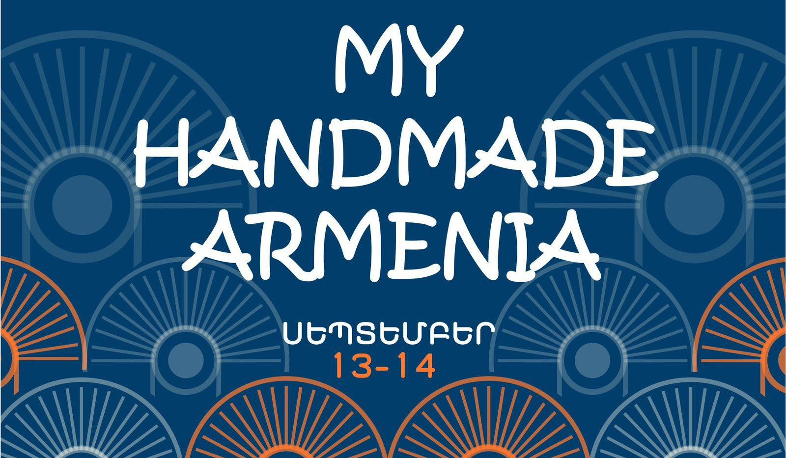 Նպաստել արհեստների և արվեստների արժևորմանն ու տարածմանը. կմեկնարկի «Իմ ձեռագործ Հայաստան» փառատոնը