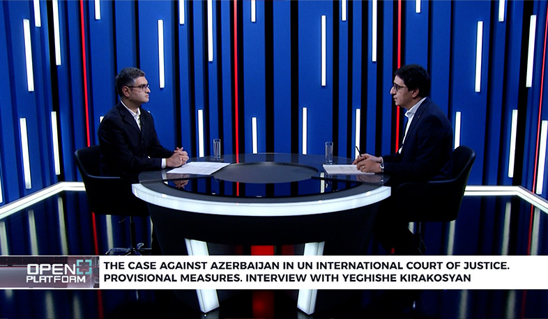 Open Platform: Case “Armenia VS Azerbaijan in UN International Court of Justice”. Interview with Yeghishe Kirakosyan